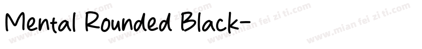 Mental Rounded Black字体转换